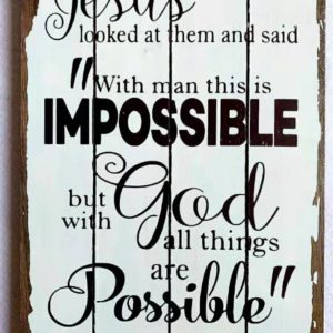 A4 英文木板牌匾 – With God All Things are Possible