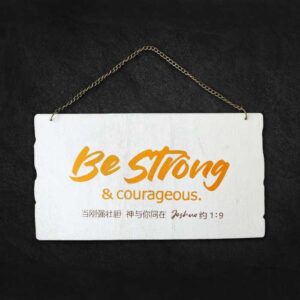 Wooden Plate Wall Deco – Be Strong and Courageous Joshua 1:9